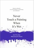 Never Touch a Painting When It's Wet