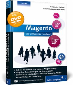 Magento - Das umfassende Handbuch, m. DVD-ROM - Steireif, Alexander; Rieker, Rouven Alexander