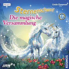 Die magische Versammlung / Sternenschweif Bd.17 (1 Audio-CD) - Chapman, Linda