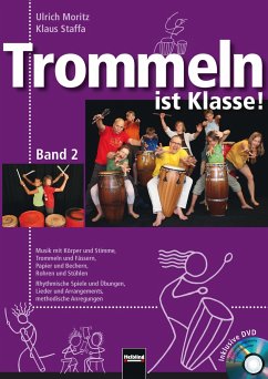 Trommeln ist Klasse! Band 2 - Moritz, Ulrich;Staffa Klaus