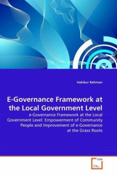 E-Governance Framework at the Local Government Level - Rahman, Hakikur