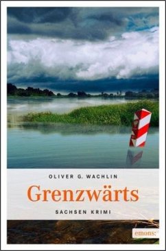 Grenzwärts - Wachlin, Oliver G.