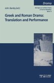 Greek and Roman Drama: Translation and Performance