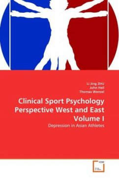 Clinical Sport Psychology Perspective West and East Volume I - Zhu, Li Jing;Heil, John;Wenzel, Thomas