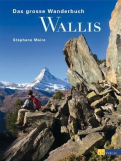 Das grosse Wanderbuch Wallis - Maire, Stéphane