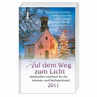 Auf dem Weg zum Licht 2011 Auf dem Weg zum Licht 2011