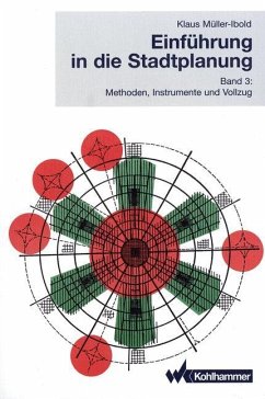 Einführung in die Stadtplanung 3 - Müller-Ibold, Klaus