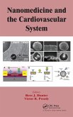 Nanomedicine and the Cardiovascular System Nanomedicine and the Cardiovascular System