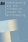 Understanding Data and Information Systems for Recordkeeping