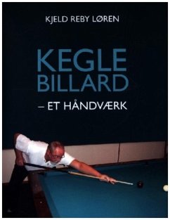 Keglebillard - et håndværk