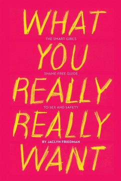 What You Really Really Want - Friedman, Jaclyn