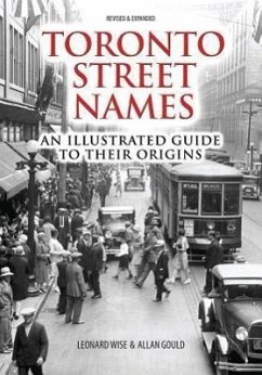 Toronto Street Names - Wise, Leonard; Gould, Allan