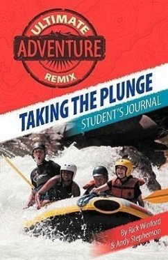 Taking the Plunge: Student's Journal - Winford, Rick; Stephenson, Andy