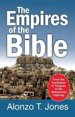 Empires of the Bible - Jones, Alonzo Trevier; Jones, Alanzo Trevier