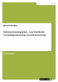 Rahmentrainingsplan - Leichtathletik: Grundlagentraining, Anschlusstraining
