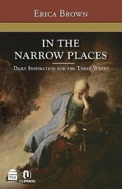 In the Narrow Places: Daily Inspiration for the Three Weeks - Brown, Erica