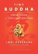 Tiny Buddha, Simple Wisdom for Life's... - Bild 1