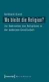 Wo bleibt die Religion?