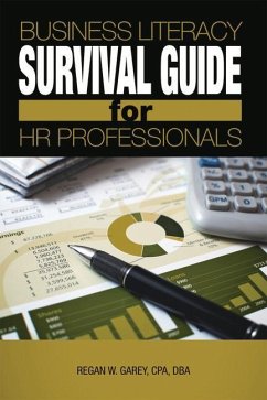 Business Literacy Survival Guide for HR Professionals - Garey, Regan W.