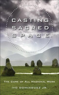 Casting Sacred Space - Dominguez Jr, Ivo