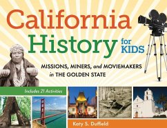 California History for Kids - Duffield, Katy S