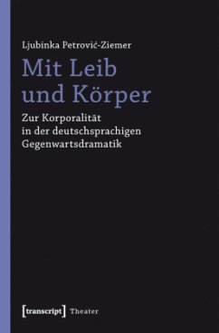 Mit Leib und Körper - Petrovic-Ziemer, Ljubinka