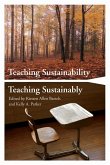 Teaching Sustainability/Teaching Sustainably