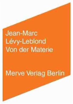 Von der Materie - Lévy-Leblond, Jean-Marc