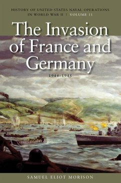 The Invasion of France and Germany, 1944-1945 - Morison, Estate Of Samuel Eliot