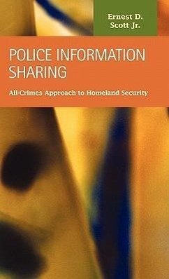 Police Information Sharing - Scott, Ernest D