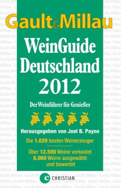 Gault&Millau WeinGuide Deutschland 2012 - Gault, Henri; Millau, Christian