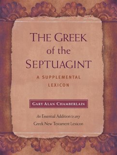 The Greek of the Septuagint - Chamberlain, Gary Alan