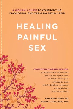 Healing Painful Sex - Coady, Deborah; Fish, Nancy
