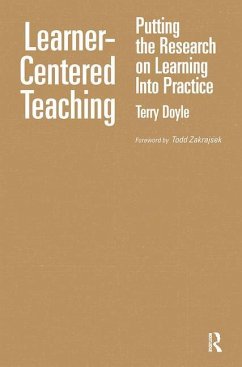 Learner-Centered Teaching: Putting the Research on Learning Into Practice - Doyle, Terry
