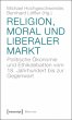 Religion, Moral und liberaler Markt - Bild 1