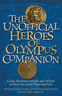 Unofficial Heroes of Olympus Companion - Marcus, Richard; Buczynsky, Natalie; Shelnutt, Jonathan