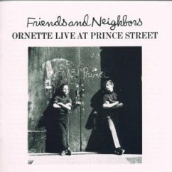Friends And Neighbors (Live At Prince Street)