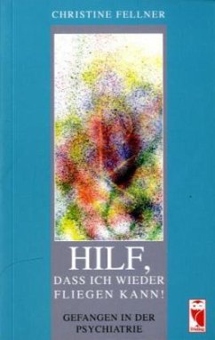 Cover Hilf, dass ich wieder fliegen kann!