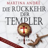 Die Rückkehr der Templer / Die Templer Bd.2 (3 MP3-CDs)