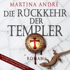 Die Rückkehr der Templer / Die Templer Bd.2 (3 MP3-CDs) - André, Martina