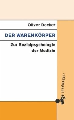 Der Warenkörper - Decker, Oliver