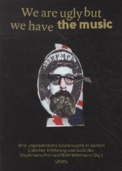 We are ugly but we have the music We are ugly but we have the music