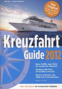 Kreuzfahrt Guide 2012 - Bahn, Uwe; Bohmann, Johannes