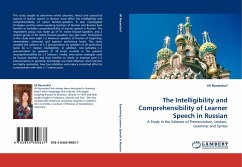 The Intelligibility and Comprehensibility of Learner Speech in Russian - Neuendorf, Jill