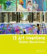 13 Art Inventions Children Should Know - Bild 1