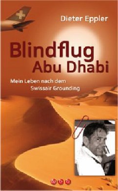 Blindflug Abu Dhabi - Eppler, Dieter