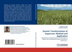 Genetic Transformation of Sugarcane: Method and Application - Shaik, Md Munan;Monira Khaton, Mst