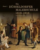 Die Düsseldorfer Malerschule 1819-1918, 2 Bde. Die Düsseldorfer Malerschule 1819-1918, 2 Bde.
