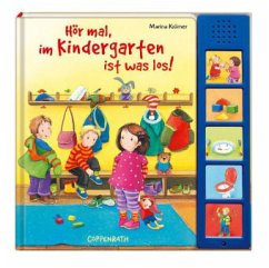 Hör mal, im Kindergarten ist was los!, m. Soundeffekten - Krämer, Marina