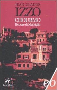 Cover Chourmo. Il cuore di Marsiglia